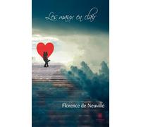 Les maux en clair - Florence De Neuville - Le Lys Bleu - broché - Roman