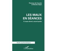 Les Maux En Séance - A Corps Donné, Accord Perdu