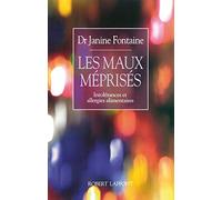 Les maux méprisés: Intolérances et allergies alimentaires