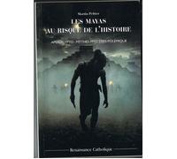 Les Mayas Au Risque De L'histoire
