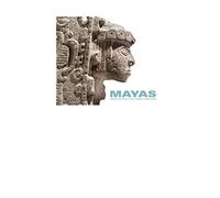 LES MAYAS CATALOGUE: REVELATION D'UN TEMPS SANS FIN