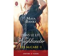 Les McCabe: Tome 1 , Dans le lit de Highlander