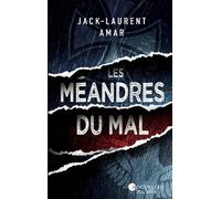 Les méandres du mal