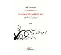 Les méandres d'une vie en RD Congo