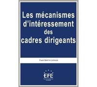 Frank Martin Laprade – Les mécanismes d'intéressement des cadres dirigeants – Étude – Broché