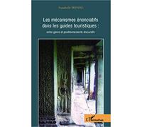 Les mécanismes énonciatifs dans les guides touristiques :: Entre genre et positionnements discursifs