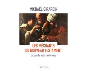 Les méchants du Nouveau Testament: La parole est à la défense