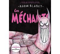 Les Méchants: N˚ 17 - Que Les Jeux Commencent!