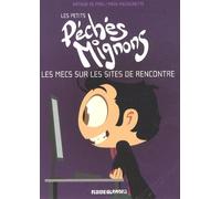Les mecs sur les sites de rencontre: Les petits péchés mignons