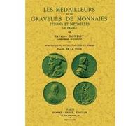 Les médailleurs et les graveurs de monnaies Natalis Rondot (Auteur)