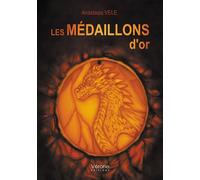 Les médaillons d'or - Anastasia Vele - Verone Eds - broché - Roman