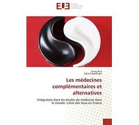 Les Médecines Complémentaires Et Alternatives