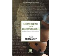 Les médecines non conventionnelles ou les raisons d'une croyance