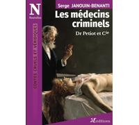 Les médecins criminels: Dr Petiot et Cie