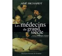 Les médecins du grand siècle