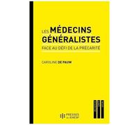 Les Médecins Généralistes Face Au Défi De La Précarité