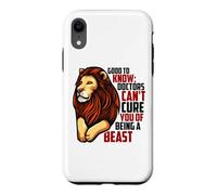 Les médecins ne Peuvent Pas Vous guérir d'être Une bête, Anniversaire d'août de Leo Coque pour iPhone XR