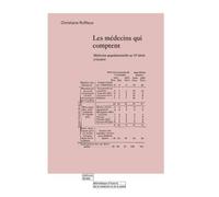 Les médecins qui comptent Médecine populationnelle à Genève au XIXème siècle - Christiane Ruffieux - Georg - broché - Scolaire / Universitaire
