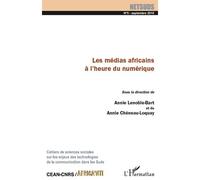 Les médias africains à l'heure du numérique Numéro 5 - Annie Lenoble-Bart - L'harmattan - broché - Revue