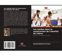 Les Médias Dans La Construction De L'identité De L'élève