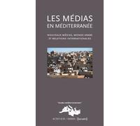 Les Médias en Méditerranée Collectif (Auteur)