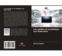 Les Médias Et La Politique Aux États-Unis