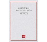 Les Médias - Presse Écrite, Radio, Télévision
