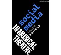 Les médias sociaux dans le théâtre musical