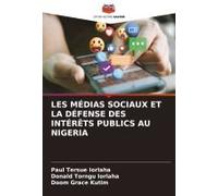 Les Médias Sociaux Et La Défense Des Intérêts Publics Au Nigeria