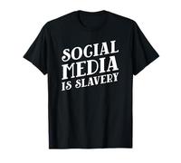 Les médias Sociaux sont de l'esclavage T-Shirt