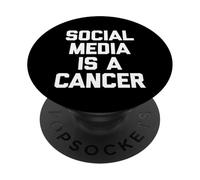 Les médias Sociaux sont Un Cancer - Dire drôle Sarcastique Fantaisie PopSockets PopGrip Adhésif