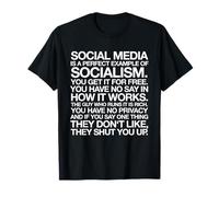 Les médias Sociaux sont Un Parfait Exemple de socialisme T-Shirt
