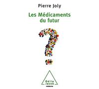 Les Médicaments du futur