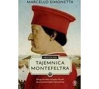Les Médicis Le secret de Montefeltra - Marcello Simonetta (Buch auf Polnisch)