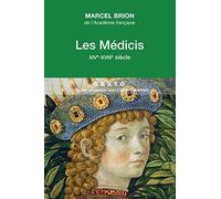 Les Médicis: XIV-XVIIIème siècle