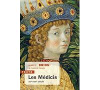 Les Médicis XIV-XVIIIème siècle - Marcel Brion - Tallandier - Poche - Biographie