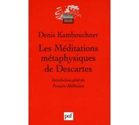 Les Méditations Métaphysiques De Descartes - Introduction Générale, Première Méditation