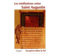 Les Méditations Selon Saint Augustin