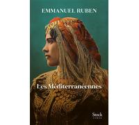 Emmanuel Ruben – Les Méditerranéennes – Roman – Broché