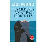 Les méduses n'ont pas d'oreilles