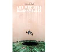 Les Méduses Somnambules