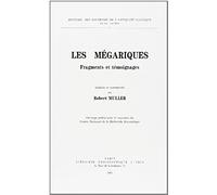Les Mégariques - Fragments Et Témoignages