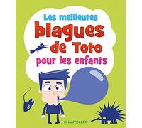 Les meilleures blagues de Toto pour les enfants