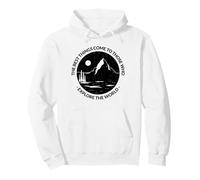 Les Meilleures Choses Viennent à Ceux Qui explorent Le Monde (Hiking) Sweat à Capuche