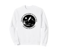 Les Meilleures Choses Viennent à Ceux Qui explorent Le Monde (Hiking) Sweatshirt