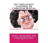 Les "meilleures" citations de Christine Boutin