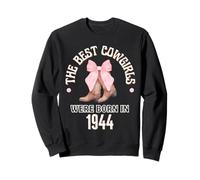 Les Meilleures Cowgirls sont nées en 1944, Cadeau d'anniversaire Occidental Sweatshirt