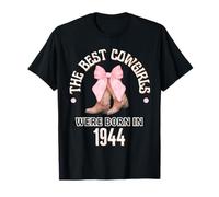 Les Meilleures Cowgirls sont nées en 1944, Cadeau d'anniversaire Occidental T-Shirt