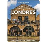 Les meilleures Expériences à Londres 2ed