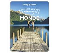 Les Meilleures Expériences autour du monde